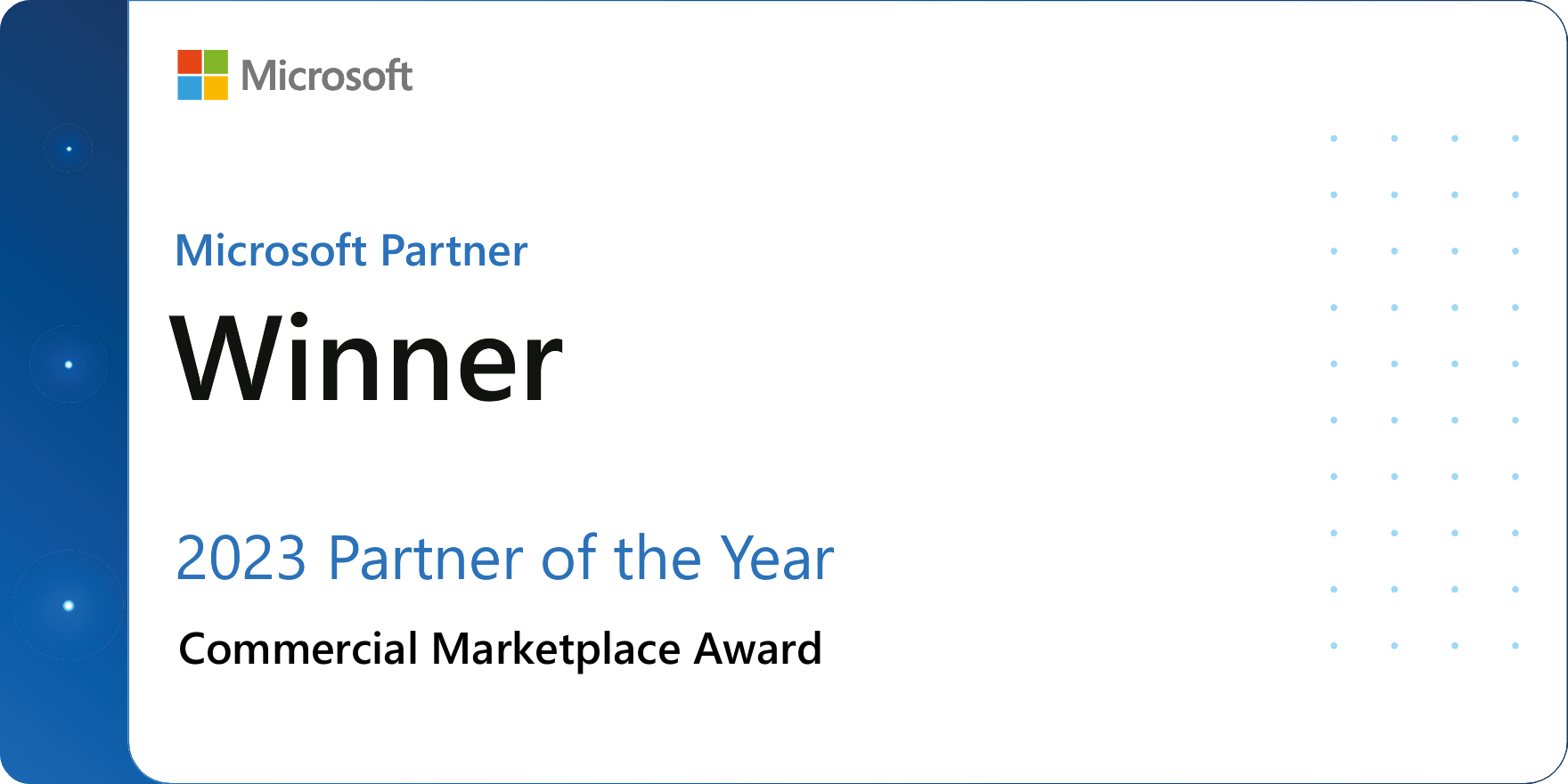 Microsoft Partner Winner - 2023 Partner of the Year - Commercial Marketplace Award