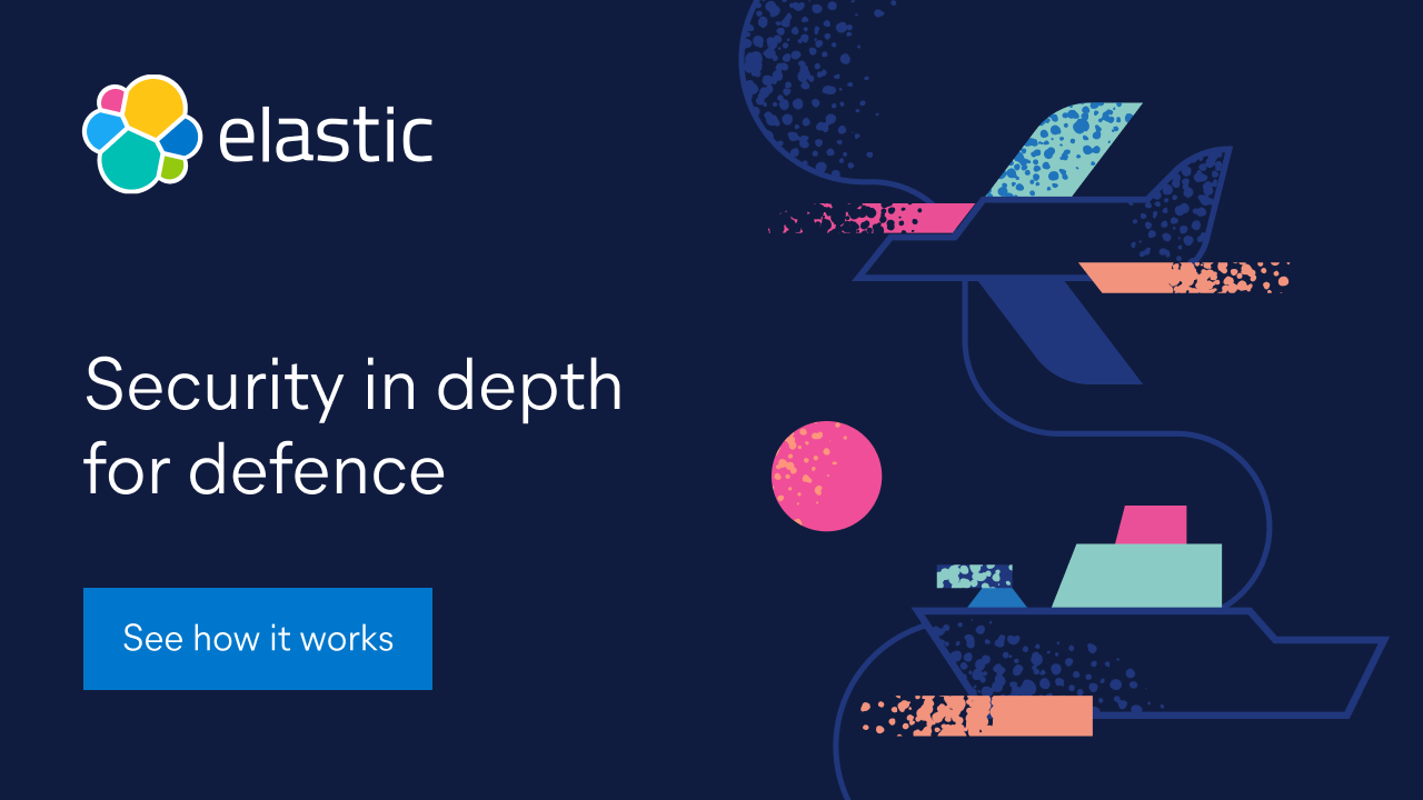 Enhance your defence strategy with Elastic Security | Elastic