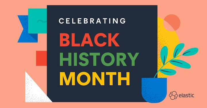 Life @ Elastic | Black History Month 2020