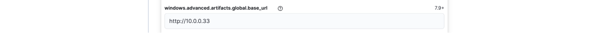 Windows advanced artifacts global base URL configuration